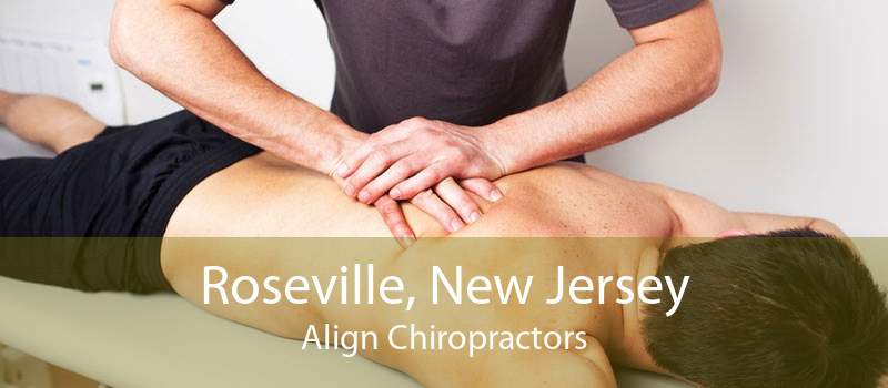 Roseville, New Jersey Align Chiropractors