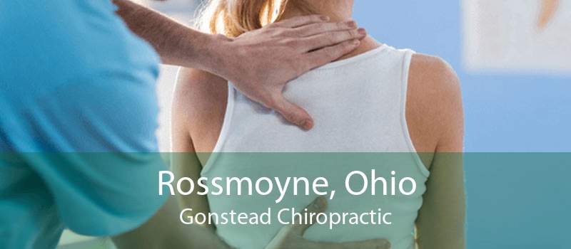 Rossmoyne, Ohio Gonstead Chiropractic