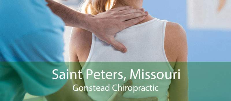 Saint Peters, Missouri Gonstead Chiropractic