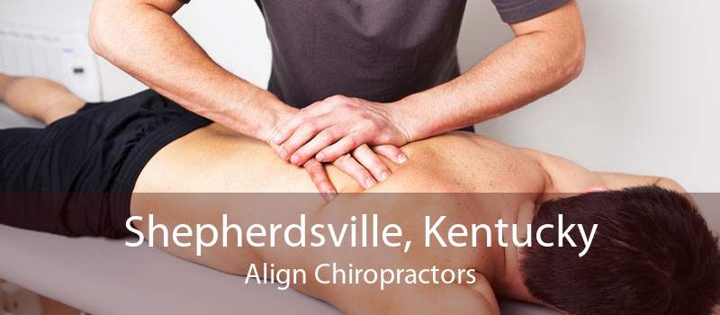 Shepherdsville, Kentucky Align Chiropractors