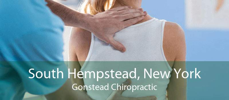 South Hempstead, New York Gonstead Chiropractic