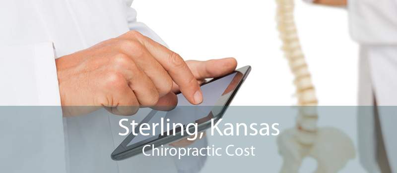 Sterling, Kansas Chiropractic Cost