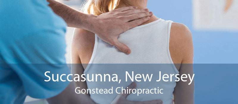 Succasunna, New Jersey Gonstead Chiropractic