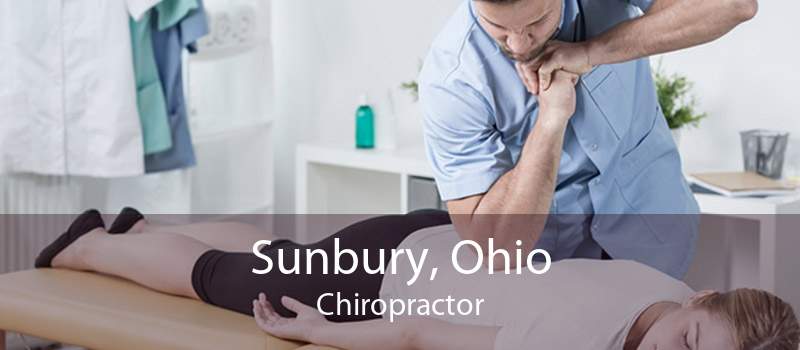 Sunbury, Ohio Chiropractor