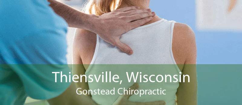 Thiensville, Wisconsin Gonstead Chiropractic