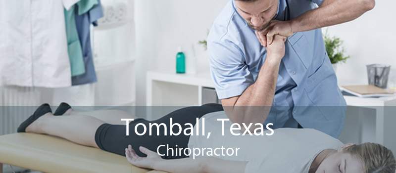 Tomball, Texas Chiropractor
