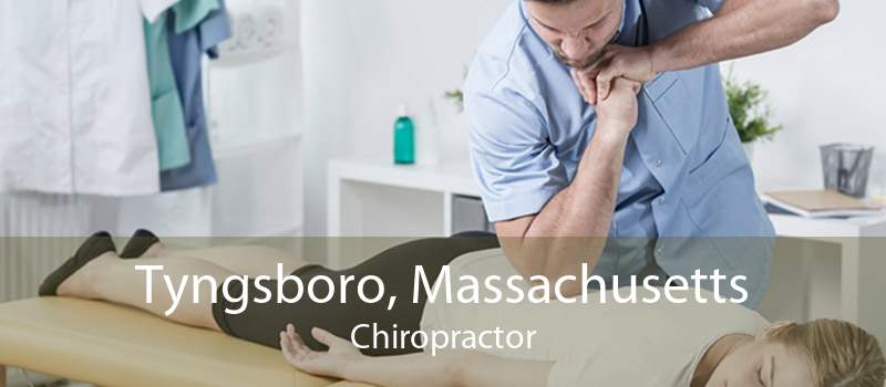 Tyngsboro, Massachusetts Chiropractor