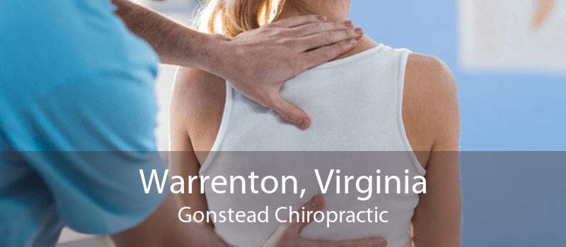 Warrenton, Virginia Gonstead Chiropractic