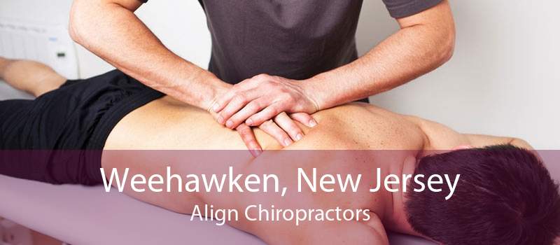 Weehawken, New Jersey Align Chiropractors